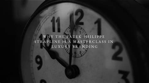 patek philippe strapline